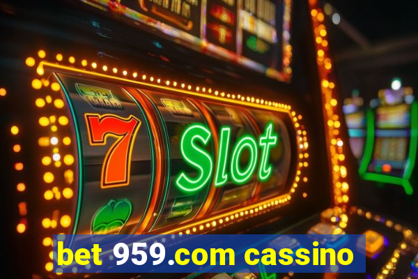 bet 959.com cassino